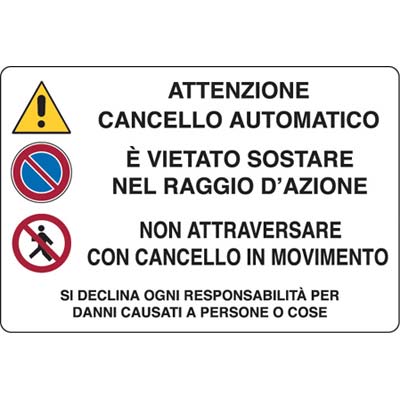Targa segnaletica attenzione cancello automatico