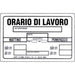 TARGA SEGNALETICA ORARIO LAVORO