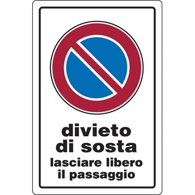 Targa segnaletica divieto sosta passo libero