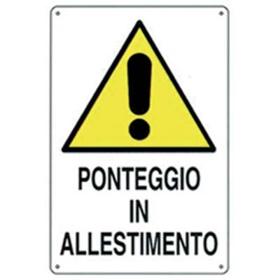 Targa segnaletica ponteggio allestimento