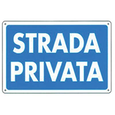 Targa segnaletica strada privata