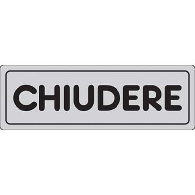 Targa segnaletica adesiva chiudere