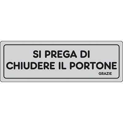Targa segnaletica adesiva chiudere il portone